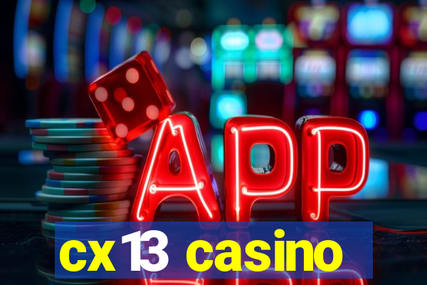 cx13 casino